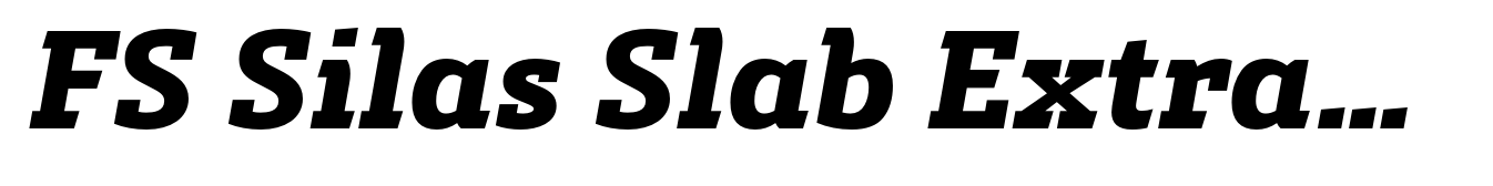 FS Silas Slab ExtraBold Italic
